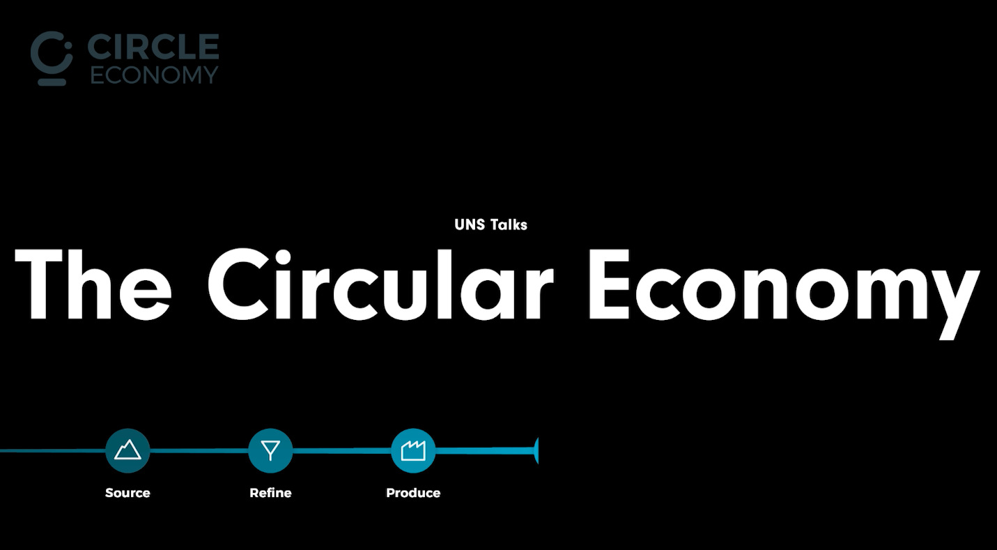 New Podcast: UNS Talks About the Circular Economy